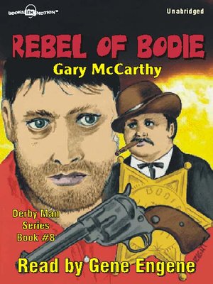 Rebel of Bodie - Audiobook